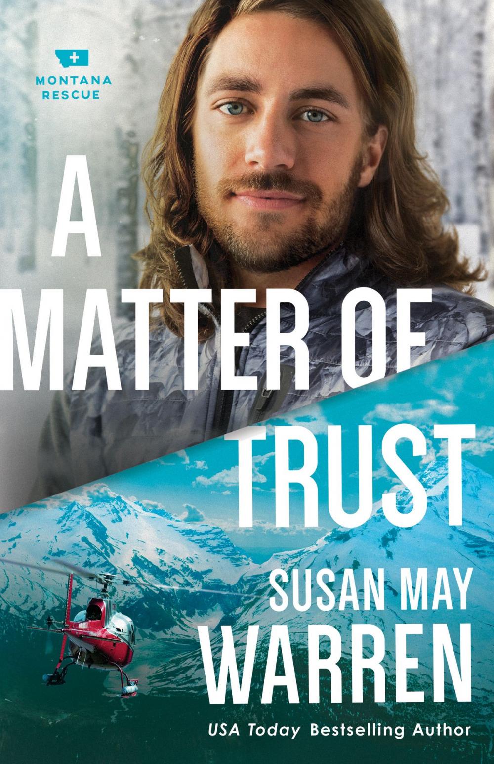 Big bigCover of A Matter of Trust (Montana Rescue Book #3)