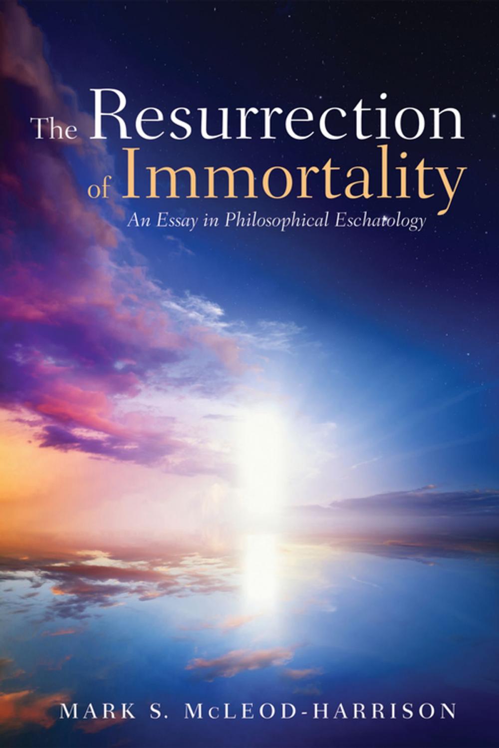 Big bigCover of The Resurrection of Immortality