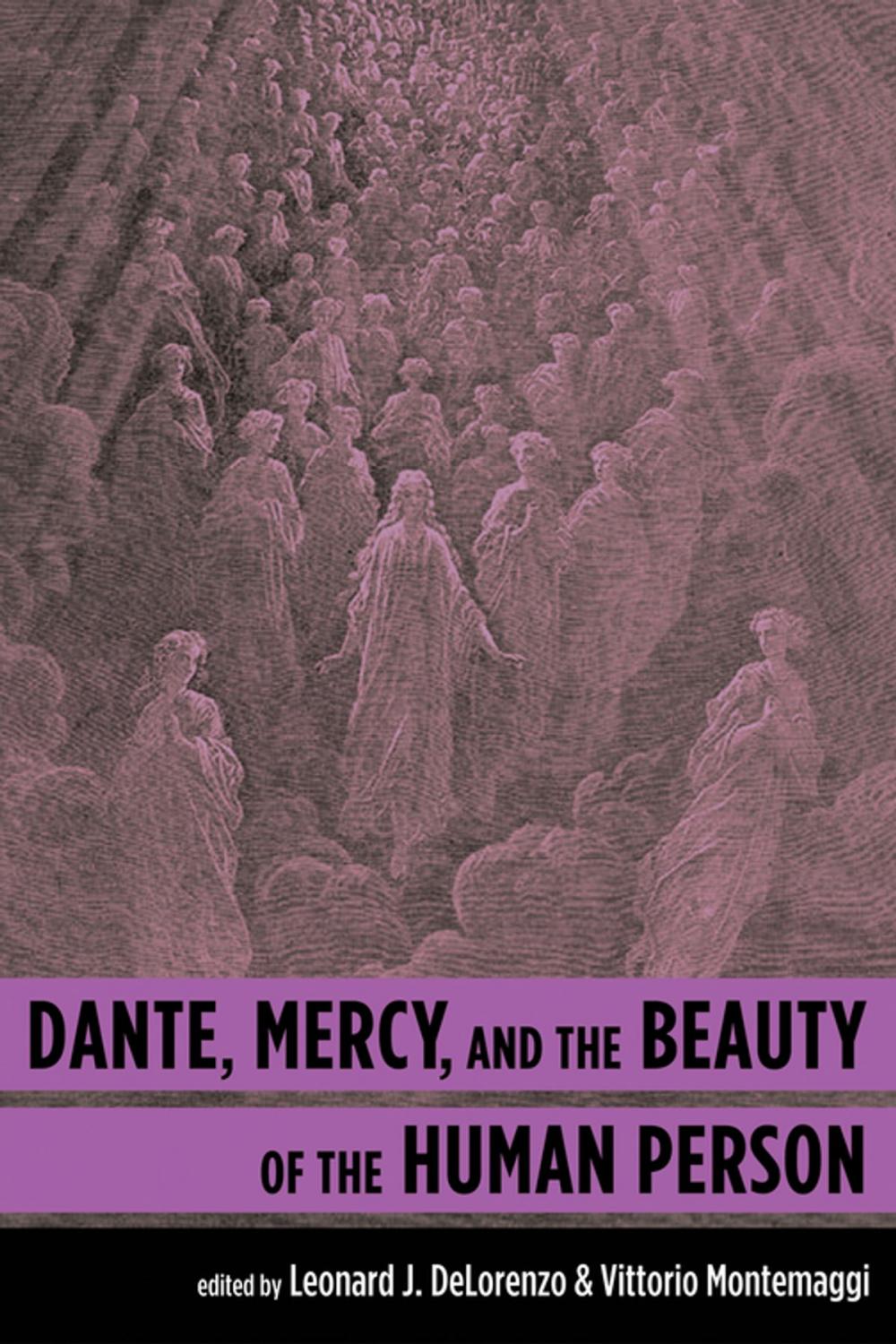 Big bigCover of Dante, Mercy, and the Beauty of the Human Person