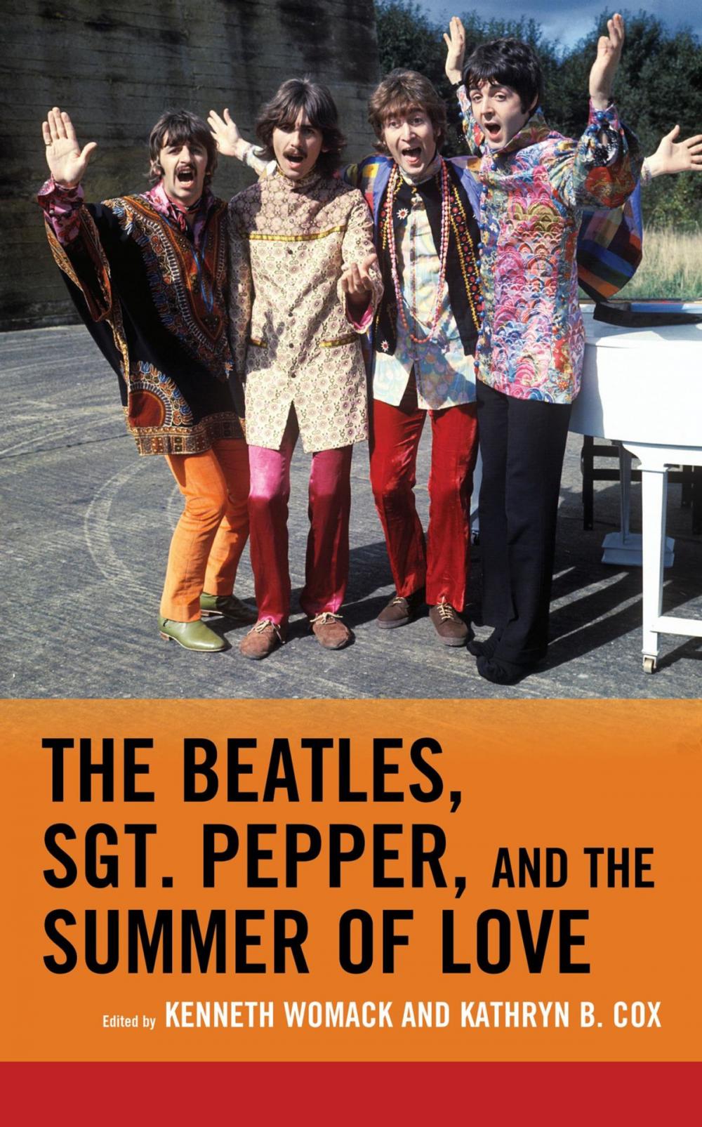 Big bigCover of The Beatles, Sgt. Pepper, and the Summer of Love