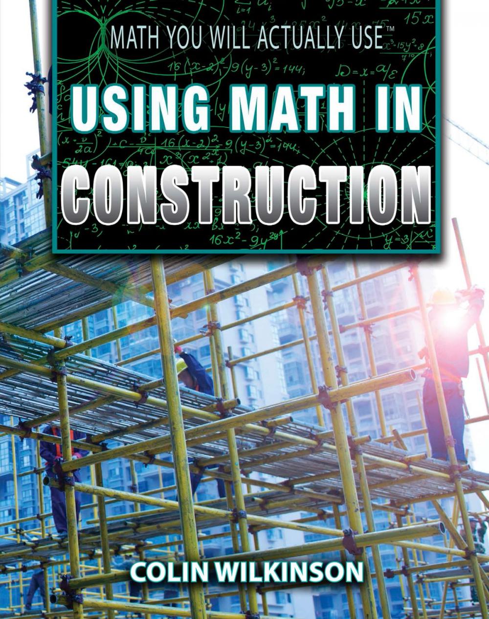 Big bigCover of Using Math in Construction