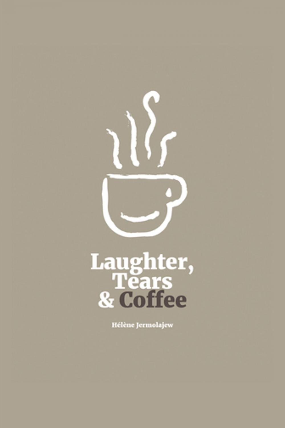 Big bigCover of Laughter, Tears, and Coffee