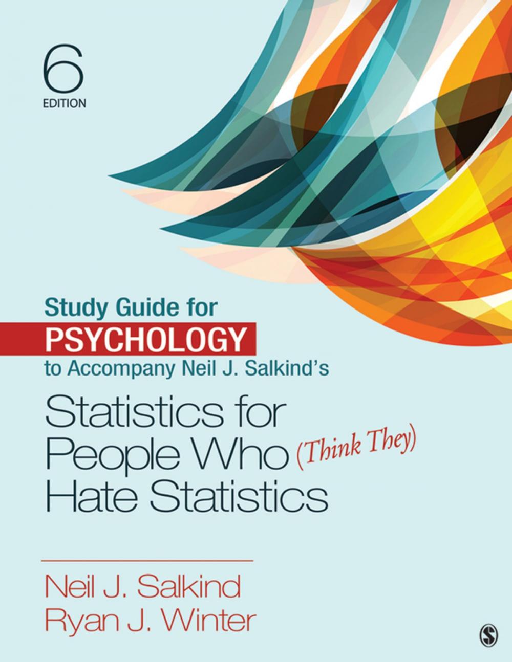 Big bigCover of Study Guide for Psychology to Accompany Neil J. Salkind's Statistics for People Who (Think They) Hate Statistics