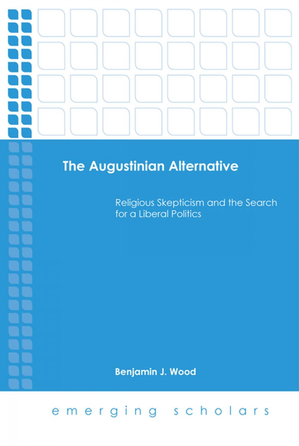 Big bigCover of The Augustinian Alternative