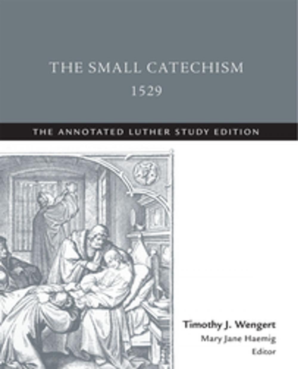 Big bigCover of The Small Catechism,1529
