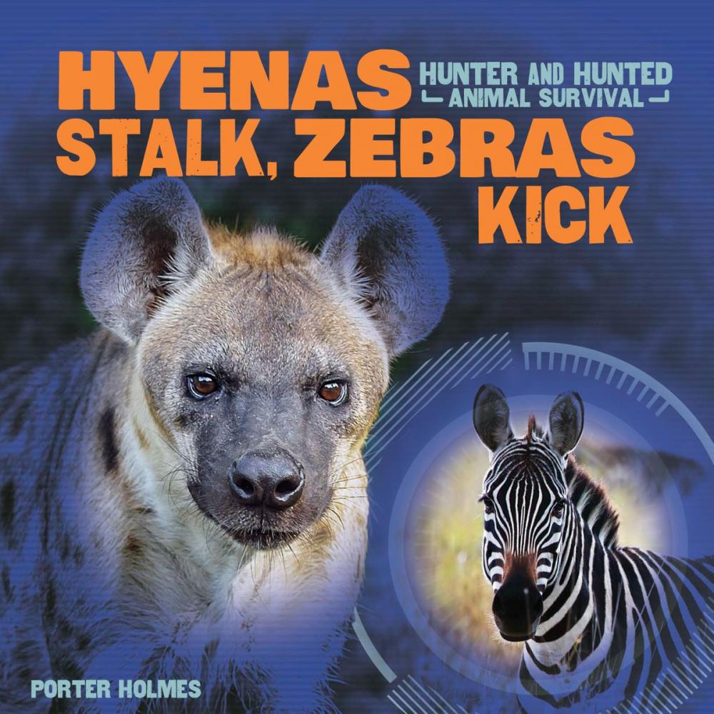 Big bigCover of Hyenas Stalk, Zebras Kick