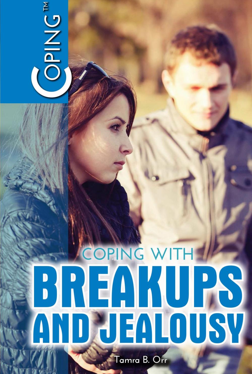 Big bigCover of Coping with Breakups and Jealousy