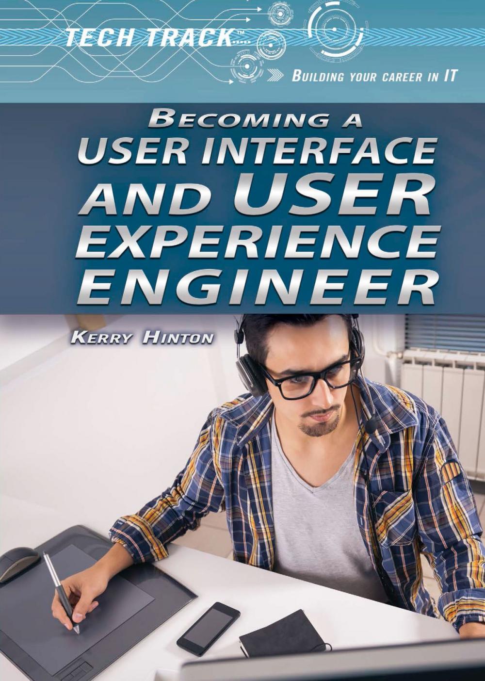 Big bigCover of Becoming a User Interface and User Experience Engineer