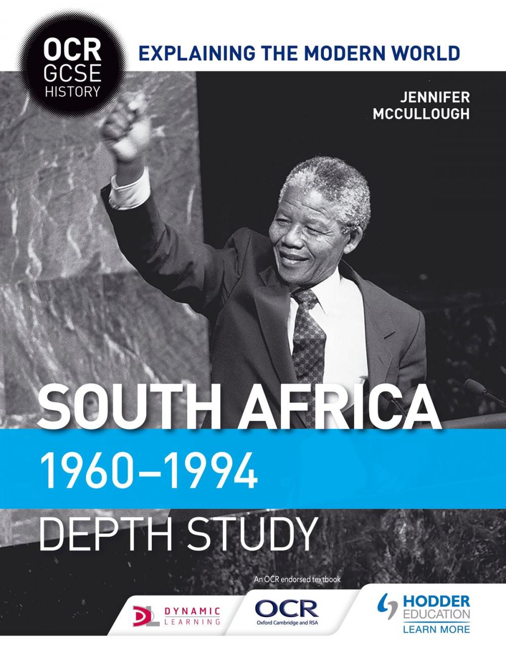 Big bigCover of OCR GCSE History Explaining the Modern World: South Africa 1960-1994