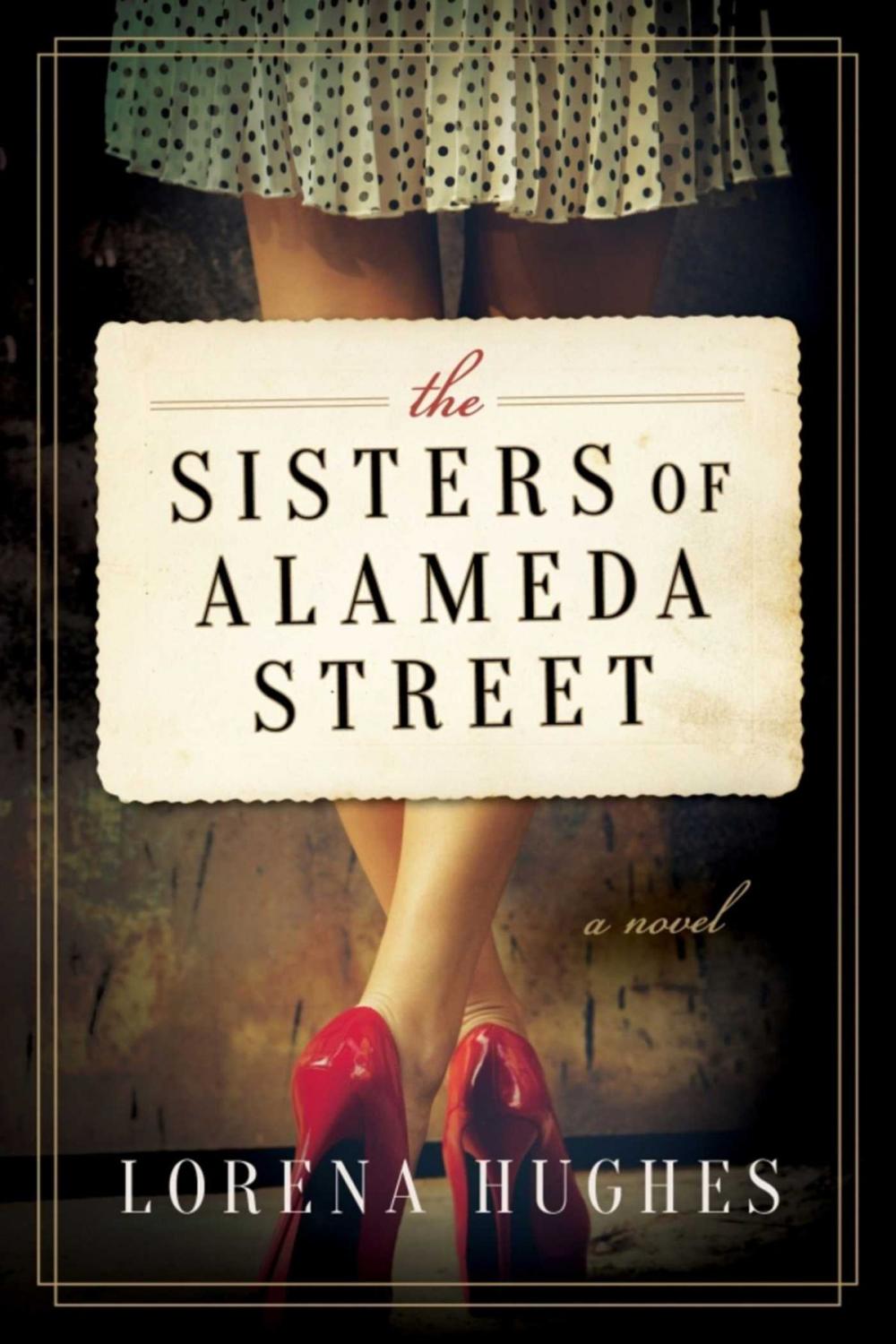 Big bigCover of The Sisters of Alameda Street