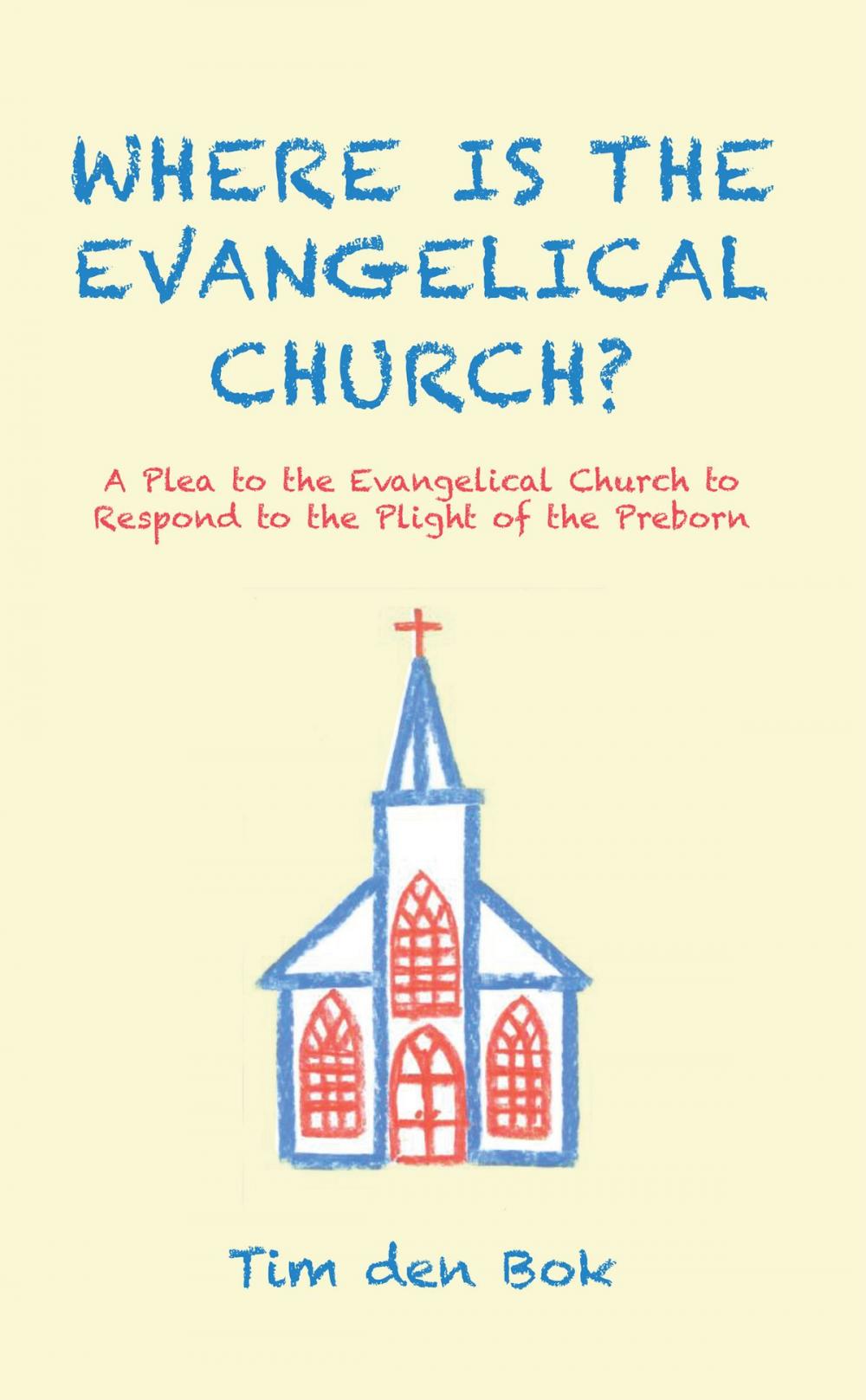 Big bigCover of Where Is the Evangelical Church?