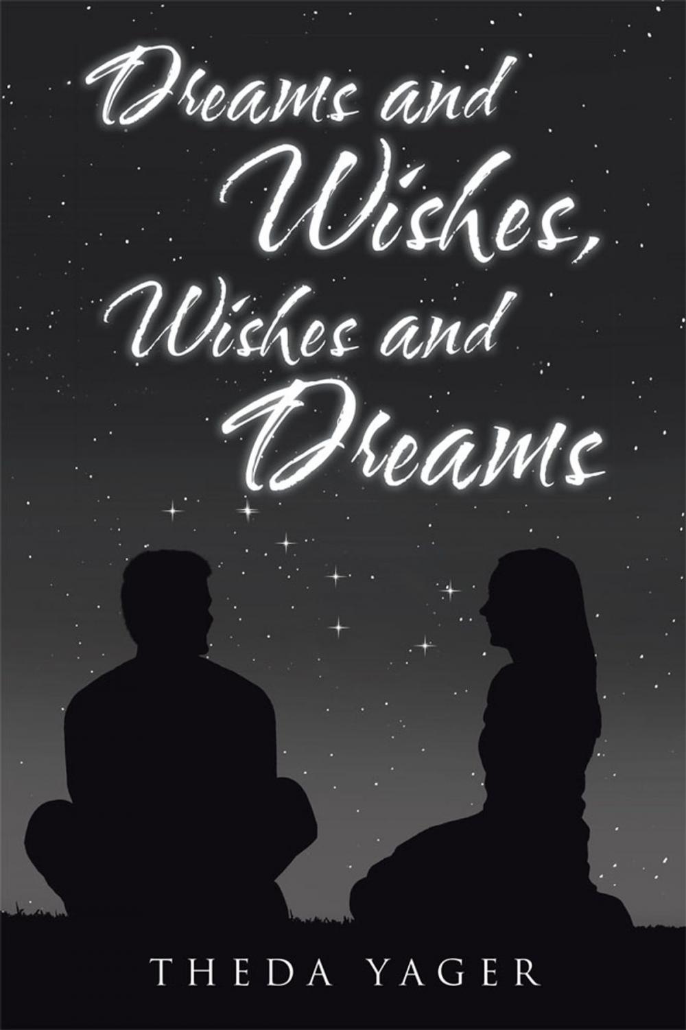 Big bigCover of Dreams and Wishes, Wishes and Dreams