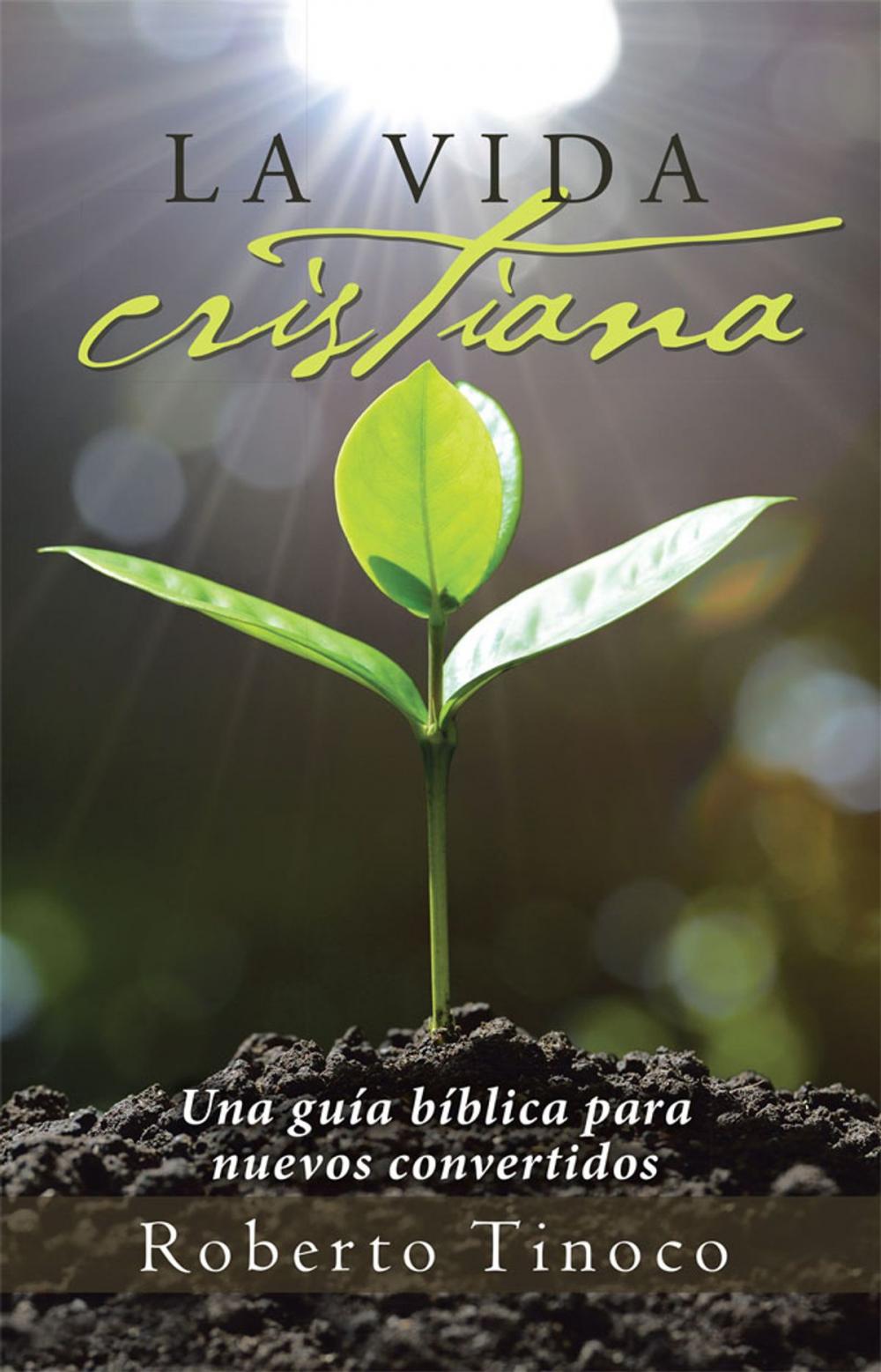 Big bigCover of La Vida Cristiana