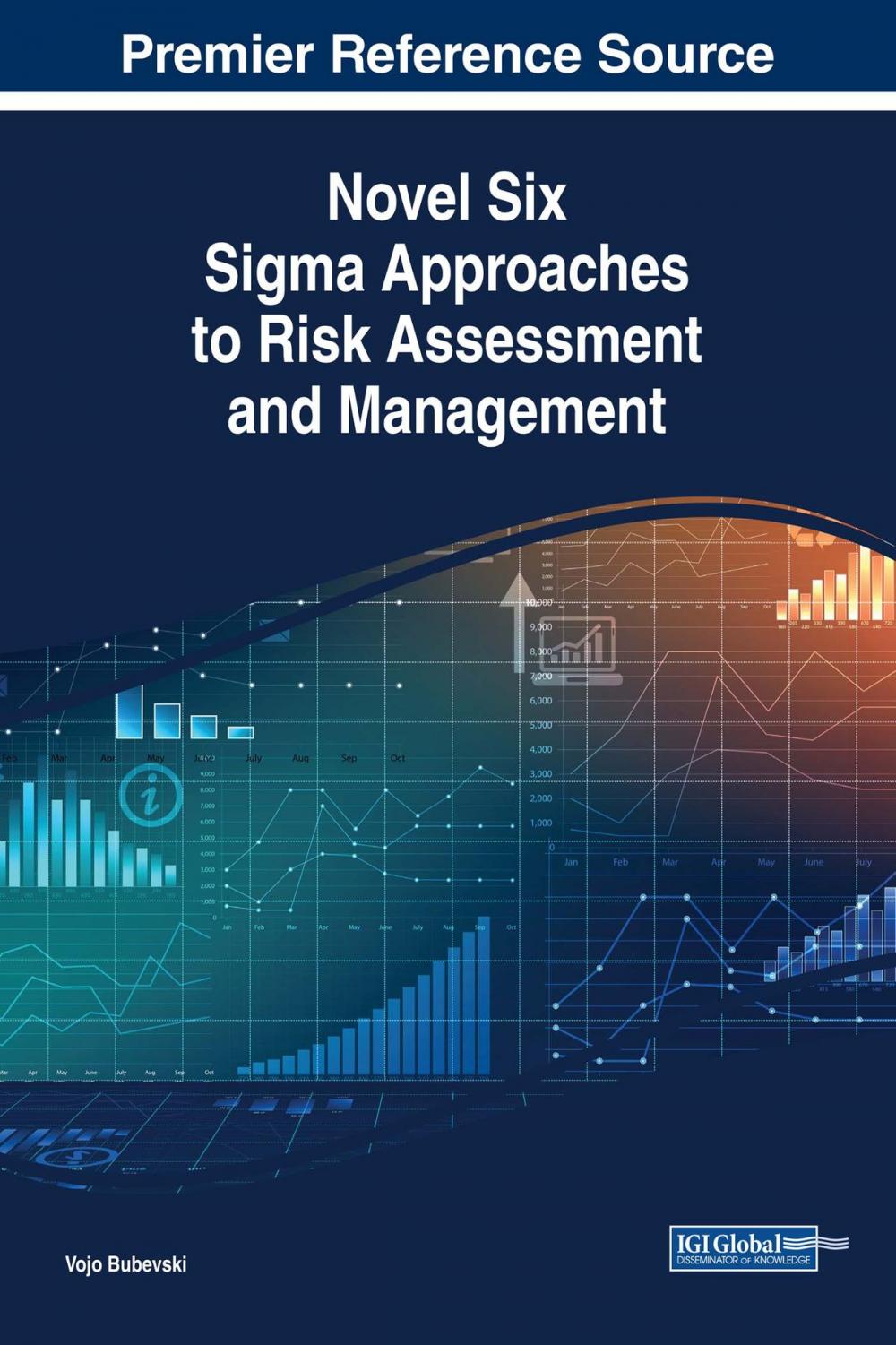 Big bigCover of Novel Six Sigma Approaches to Risk Assessment and Management