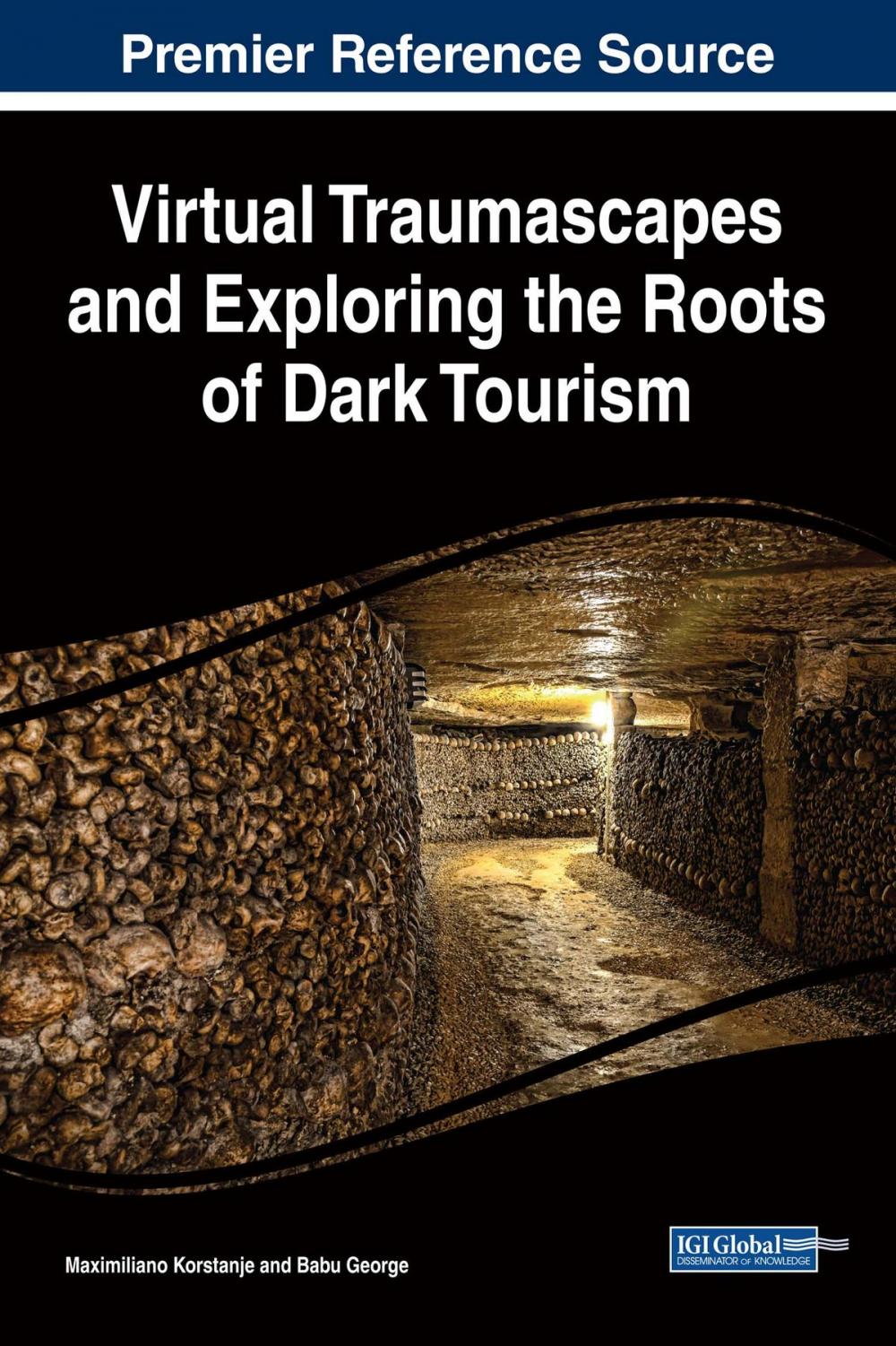 Big bigCover of Virtual Traumascapes and Exploring the Roots of Dark Tourism