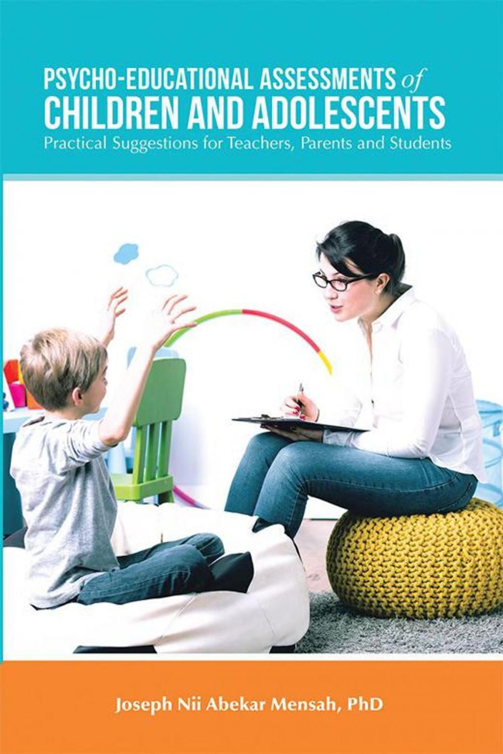 Big bigCover of Psycho-Educational Assessments of Children and Adolescents