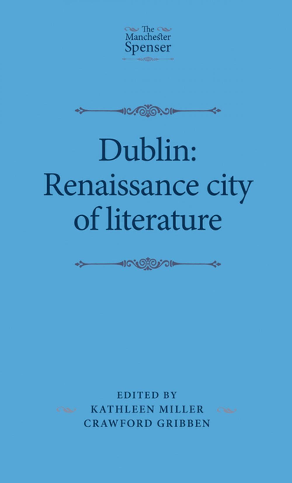 Big bigCover of Dublin: Renaissance city of literature