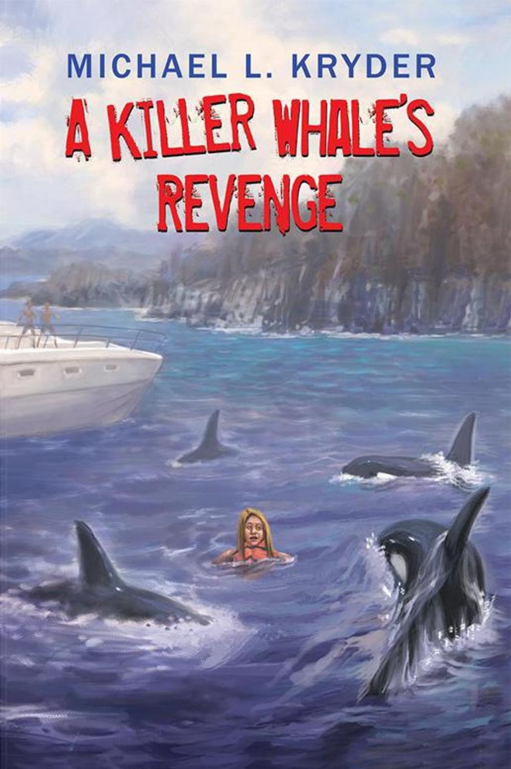 Big bigCover of A Killer Whale’S Revenge