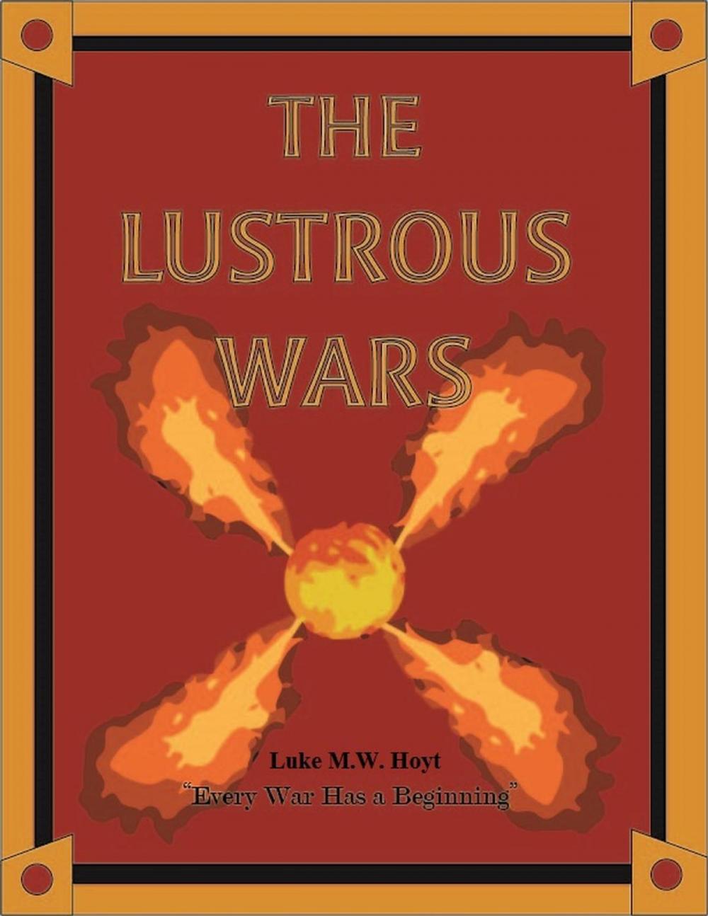 Big bigCover of The Lustrous Wars