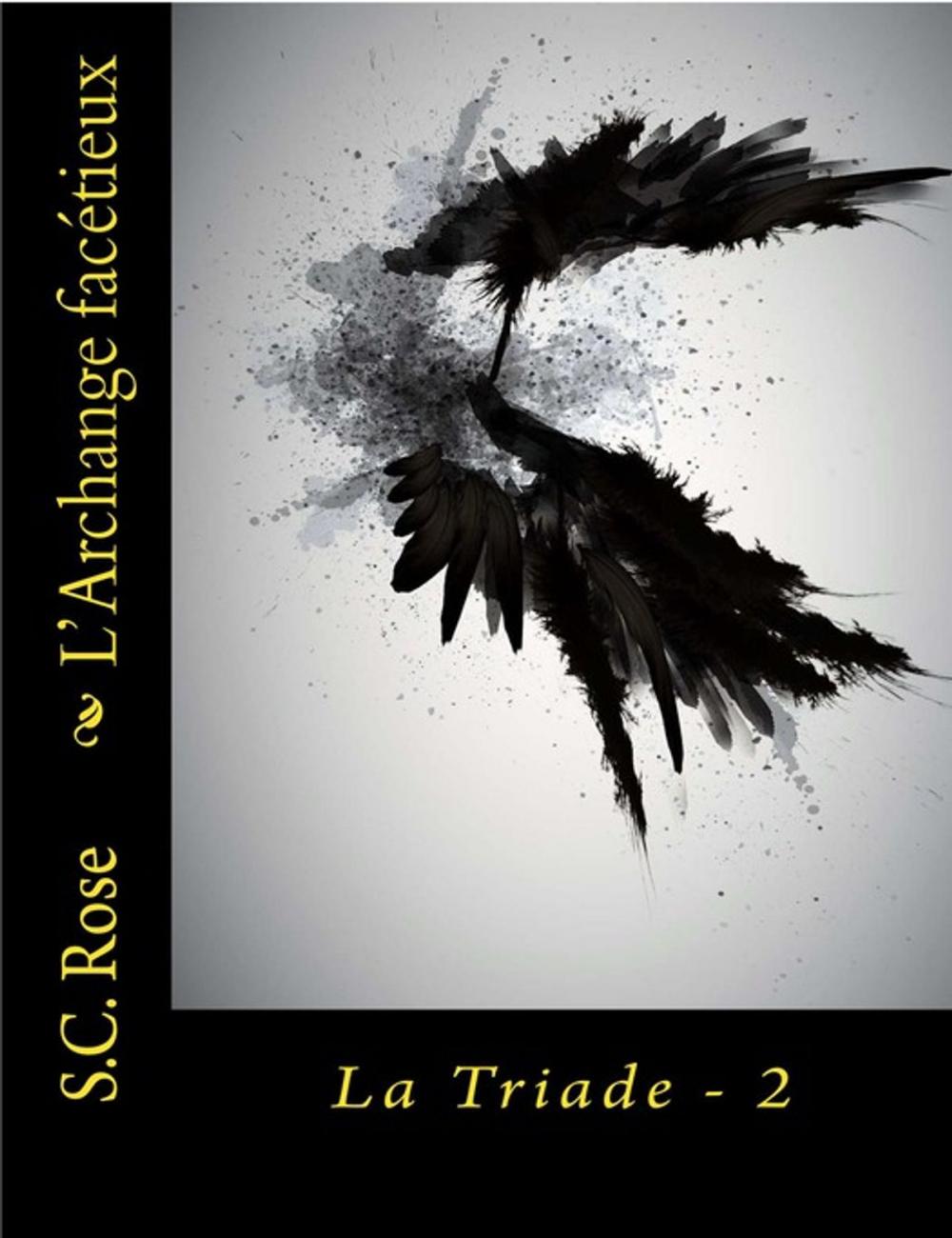 Big bigCover of La Triade, tome 2: L'Archange facétieux