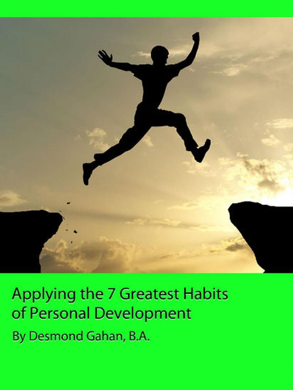 Big bigCover of The Complete Guide to Applying the 7 Habits in Holistic Personal Development