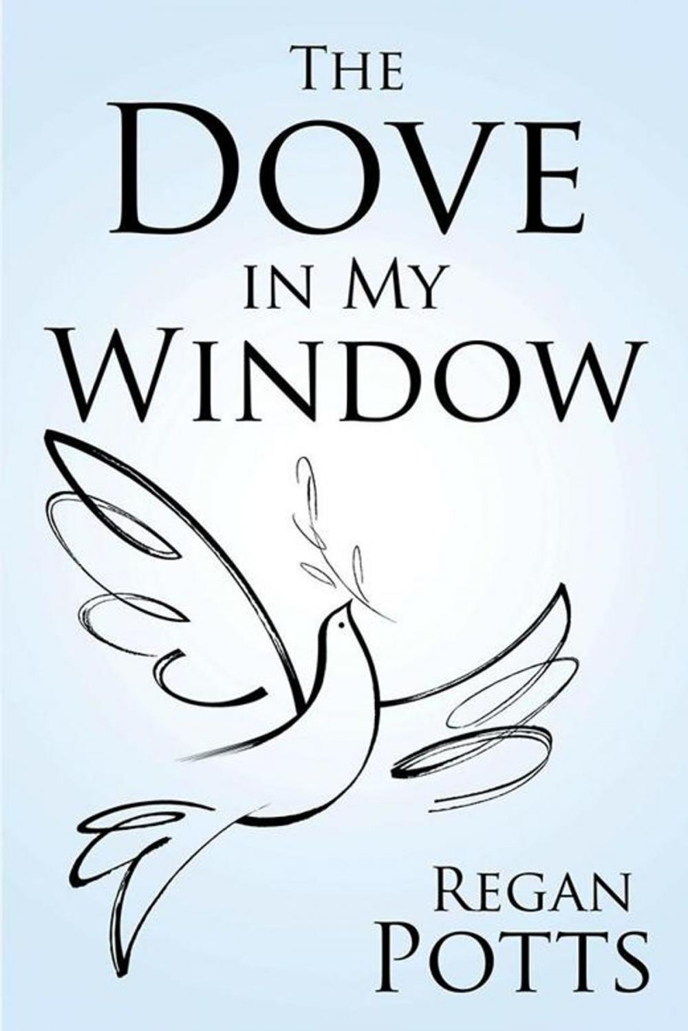 Big bigCover of The Dove in My Window