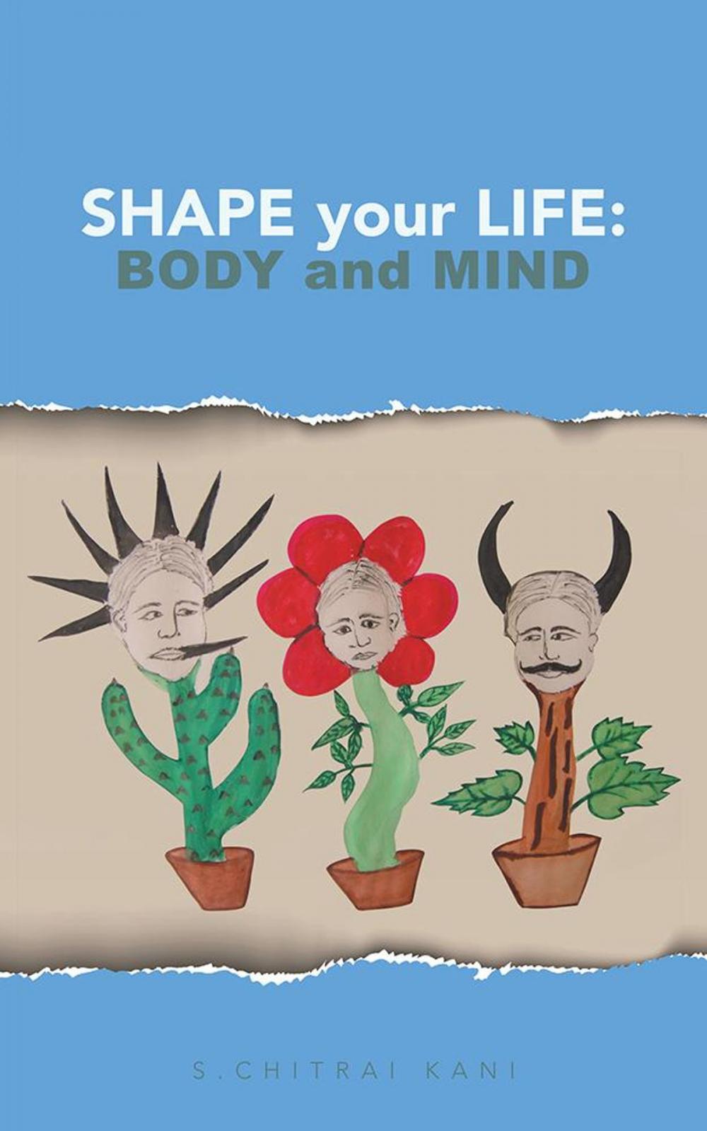 Big bigCover of Shape Your Life: Body and Mind