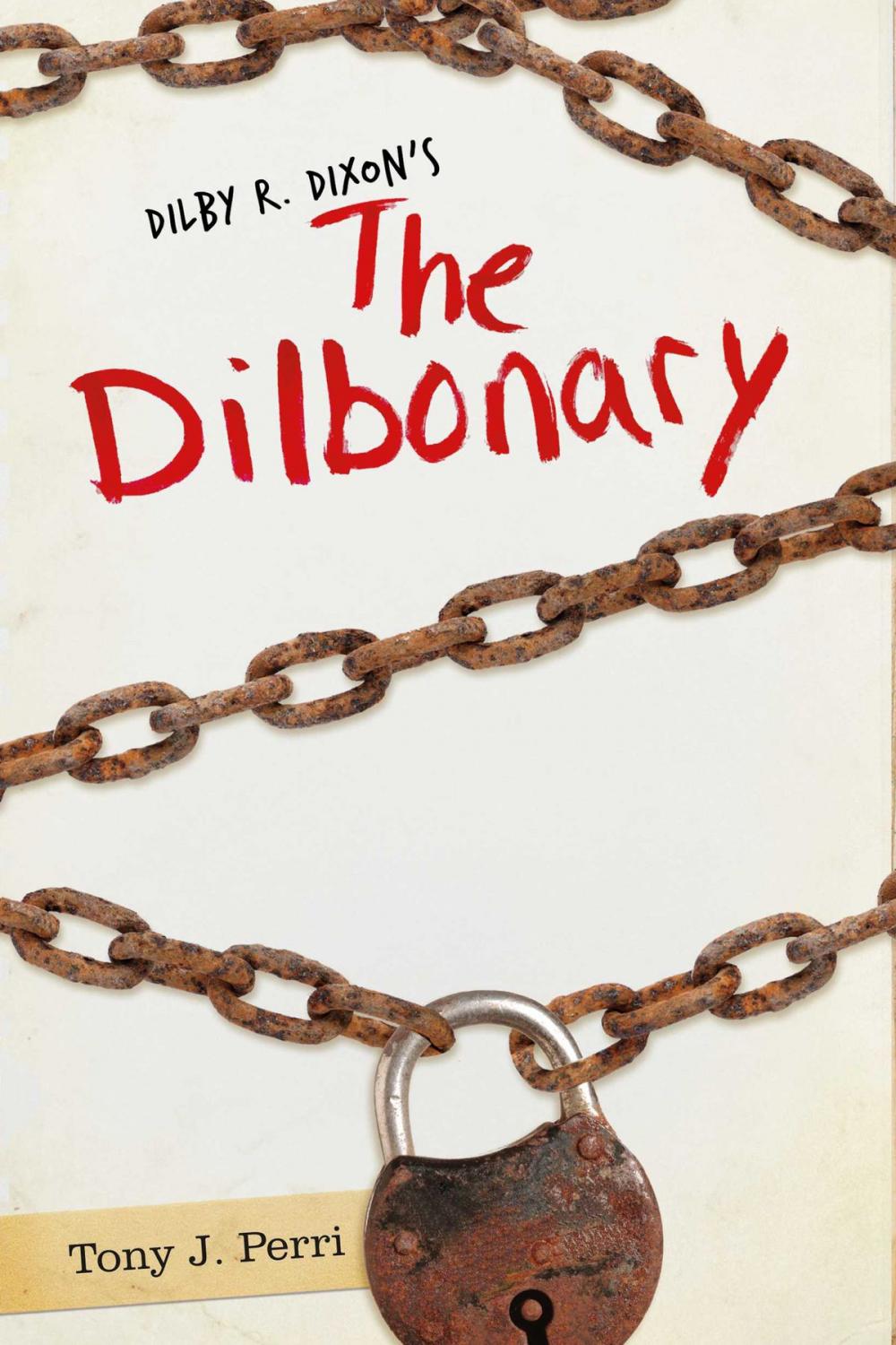 Big bigCover of Dilby R. Dixon's the Dilbonary