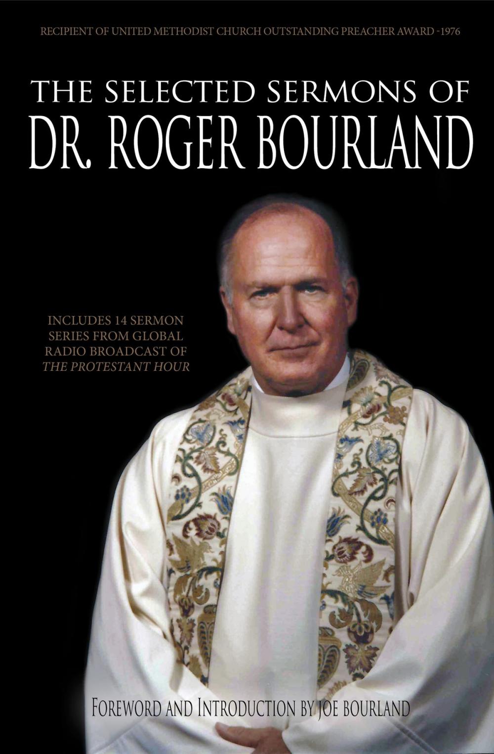 Big bigCover of The Selected Sermons of Dr. Roger Bourland