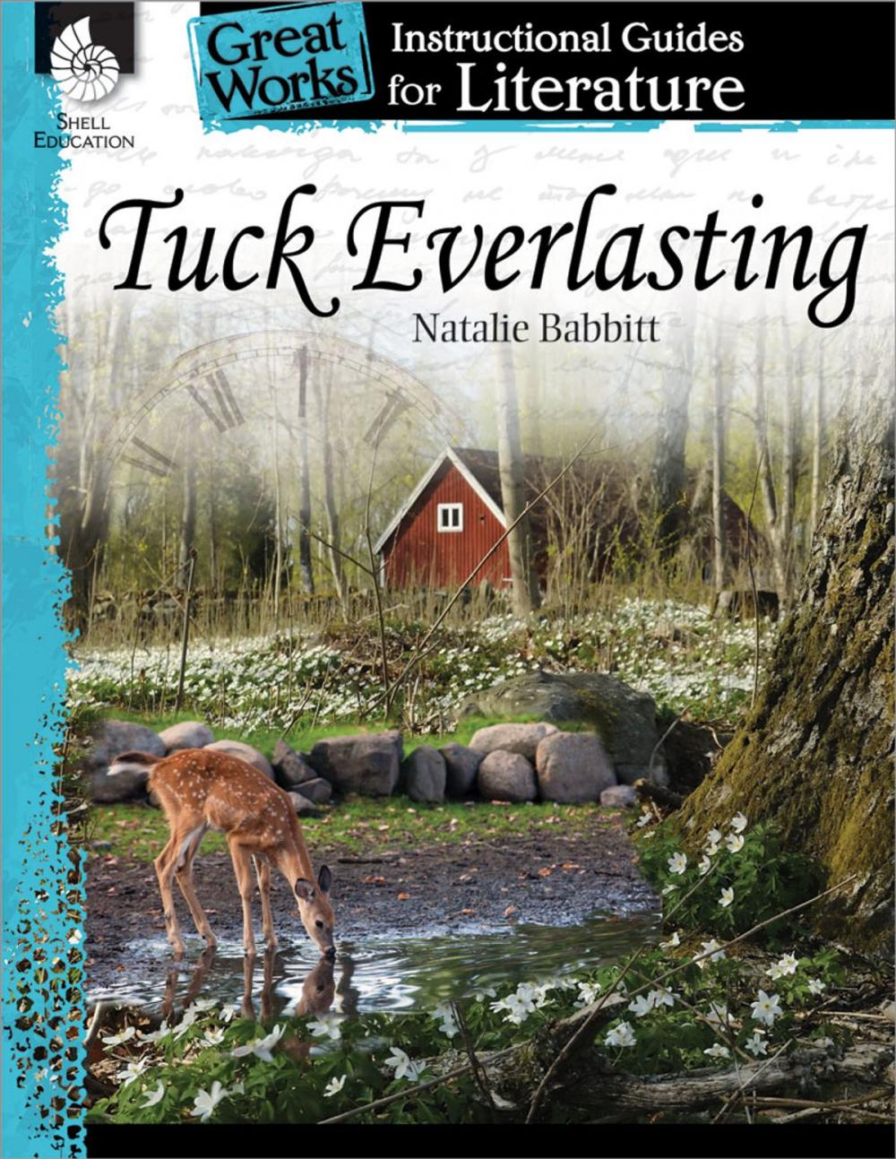 Big bigCover of Tuck Everlasting: Instructional Guides for Literature