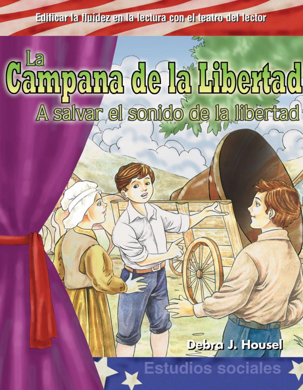 Big bigCover of La Campana de la Libertad: A salvar el sonido de la libertad