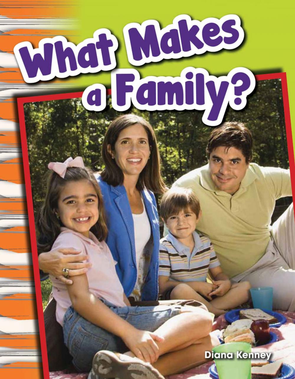 Big bigCover of What Makes a Family?