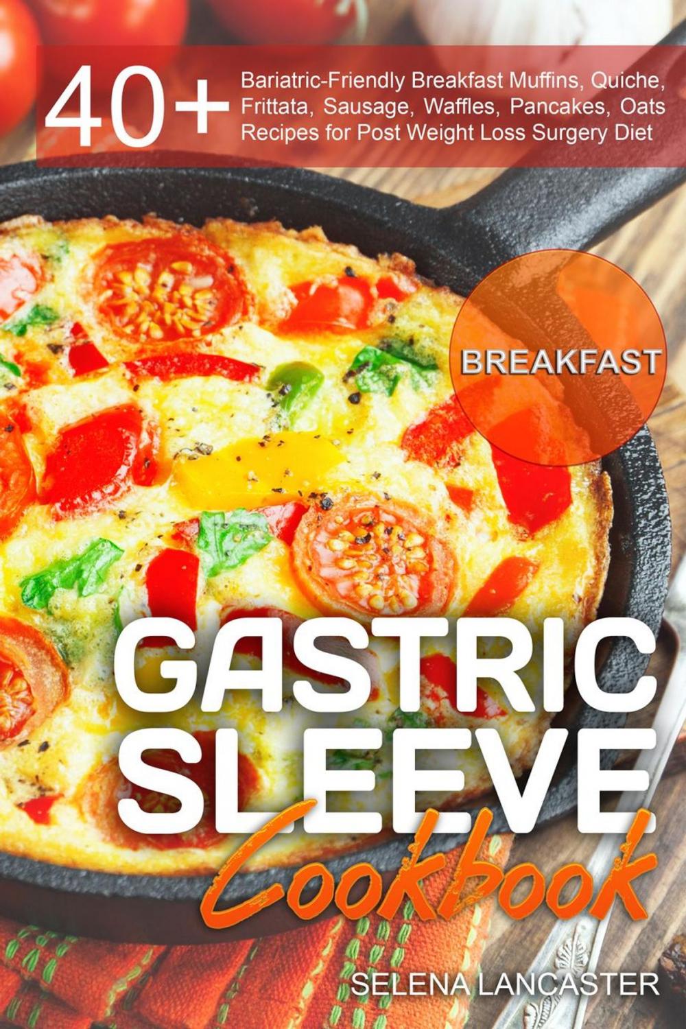 Big bigCover of Gastric Sleeve Cookbook: Breakfast