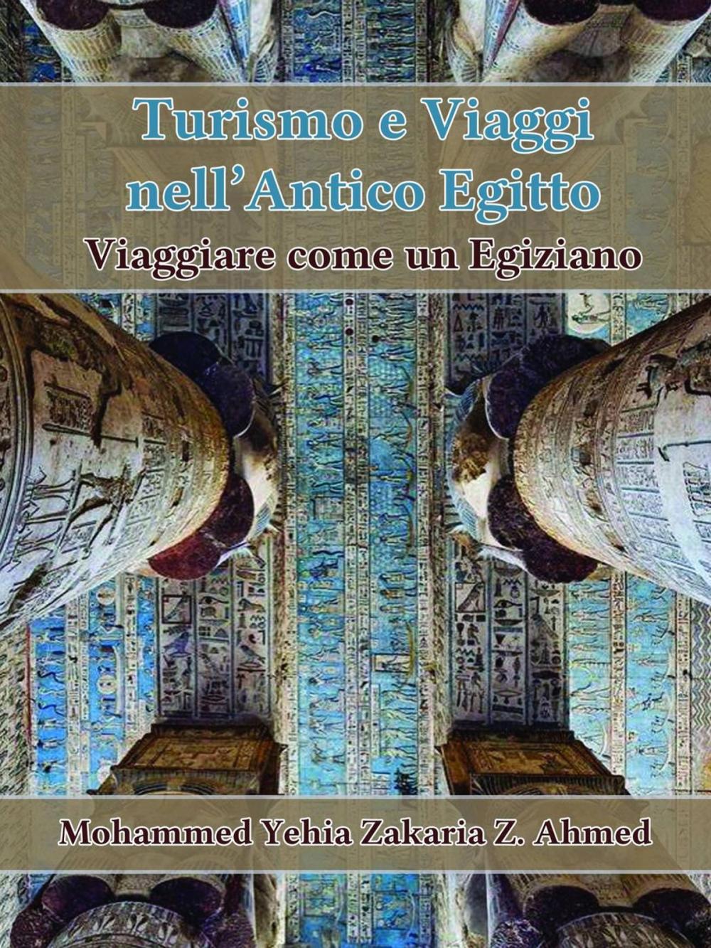 Big bigCover of Turismo e Viaggio nell'Antico Egitto