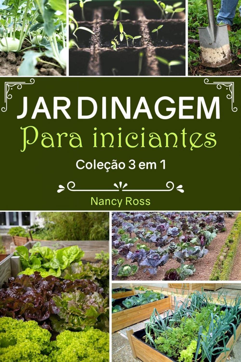 Big bigCover of Jardinagem Para Iniciantes Coleção 3 em 1