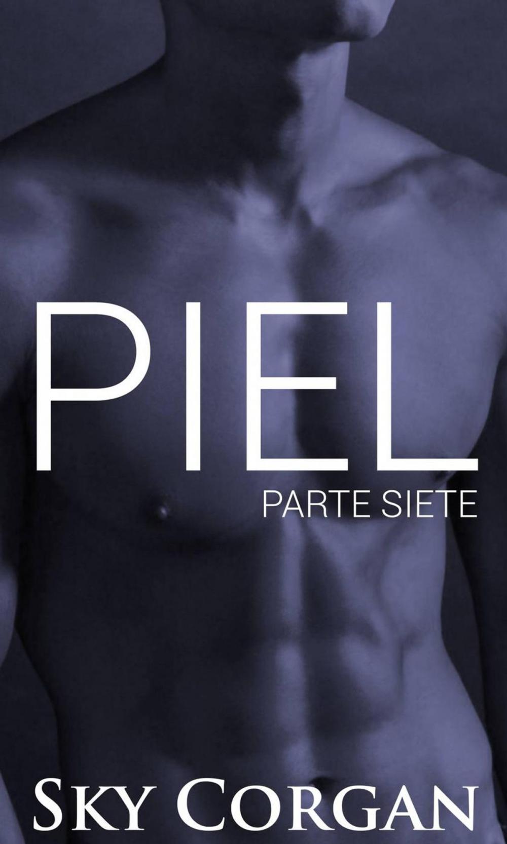 Big bigCover of Piel: Parte Siete