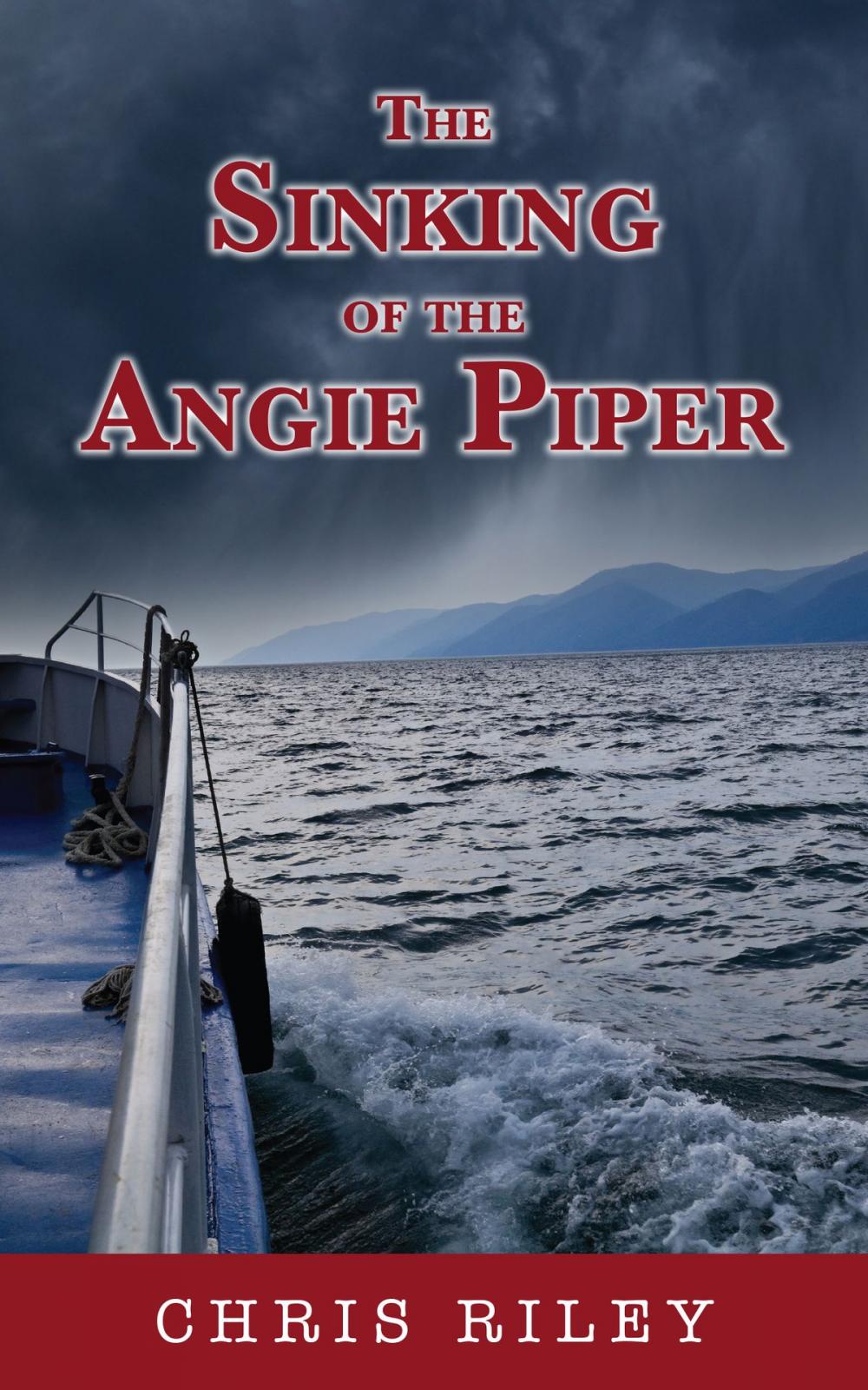 Big bigCover of The Sinking of the Angie Piper