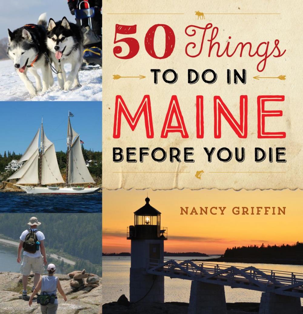 Big bigCover of 50 Things to Do in Maine Before You Die