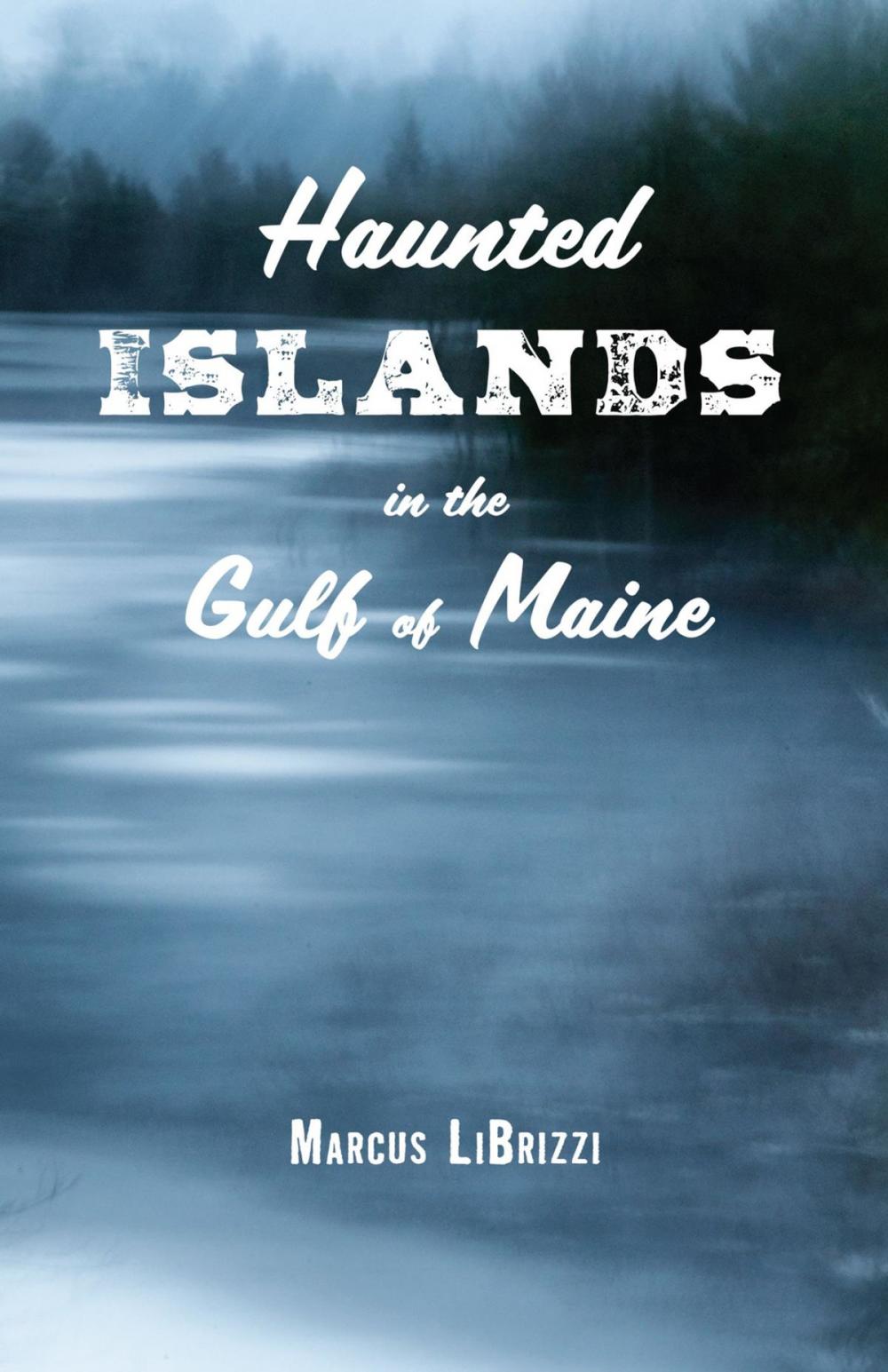 Big bigCover of Haunted Islands in the Gulf of Maine