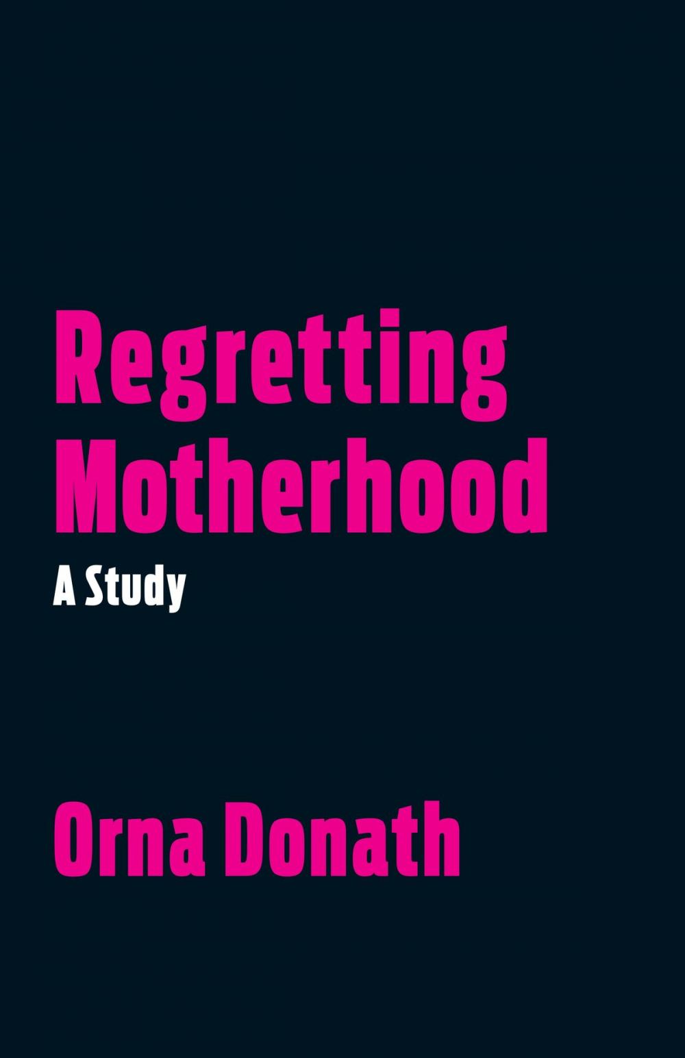 Big bigCover of Regretting Motherhood