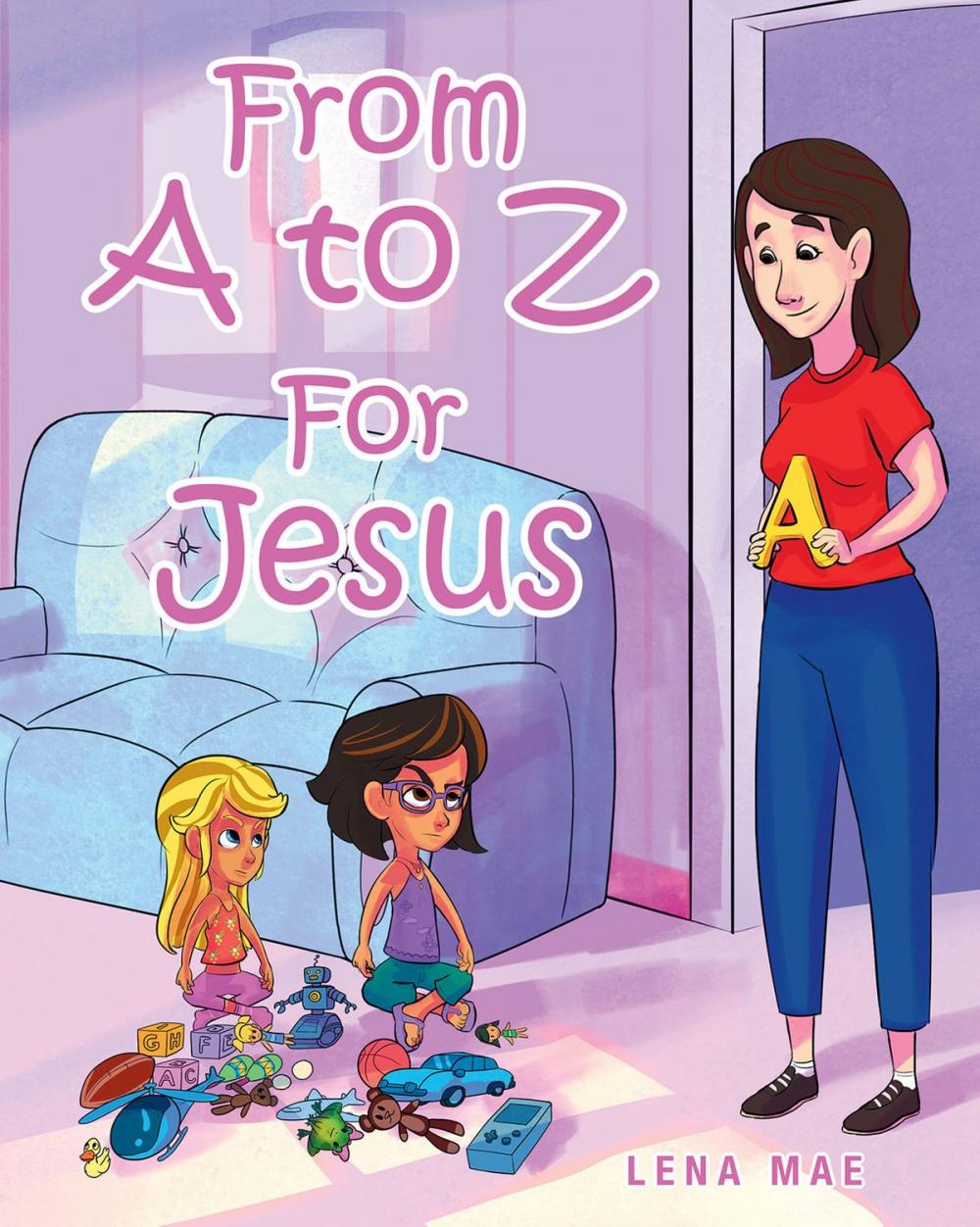 Big bigCover of From A to Z For Jesus