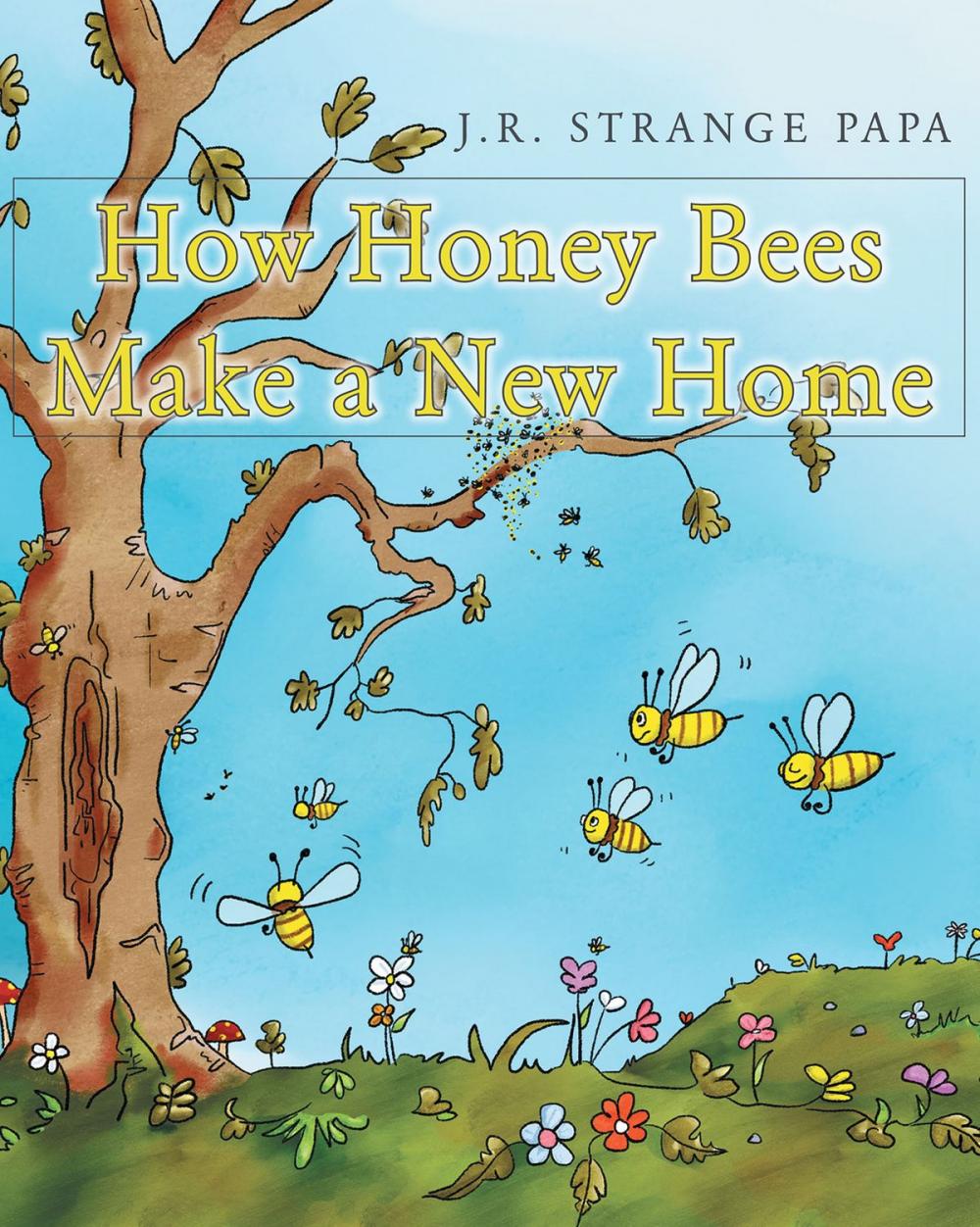 Big bigCover of How Honey Bees Make a New Home