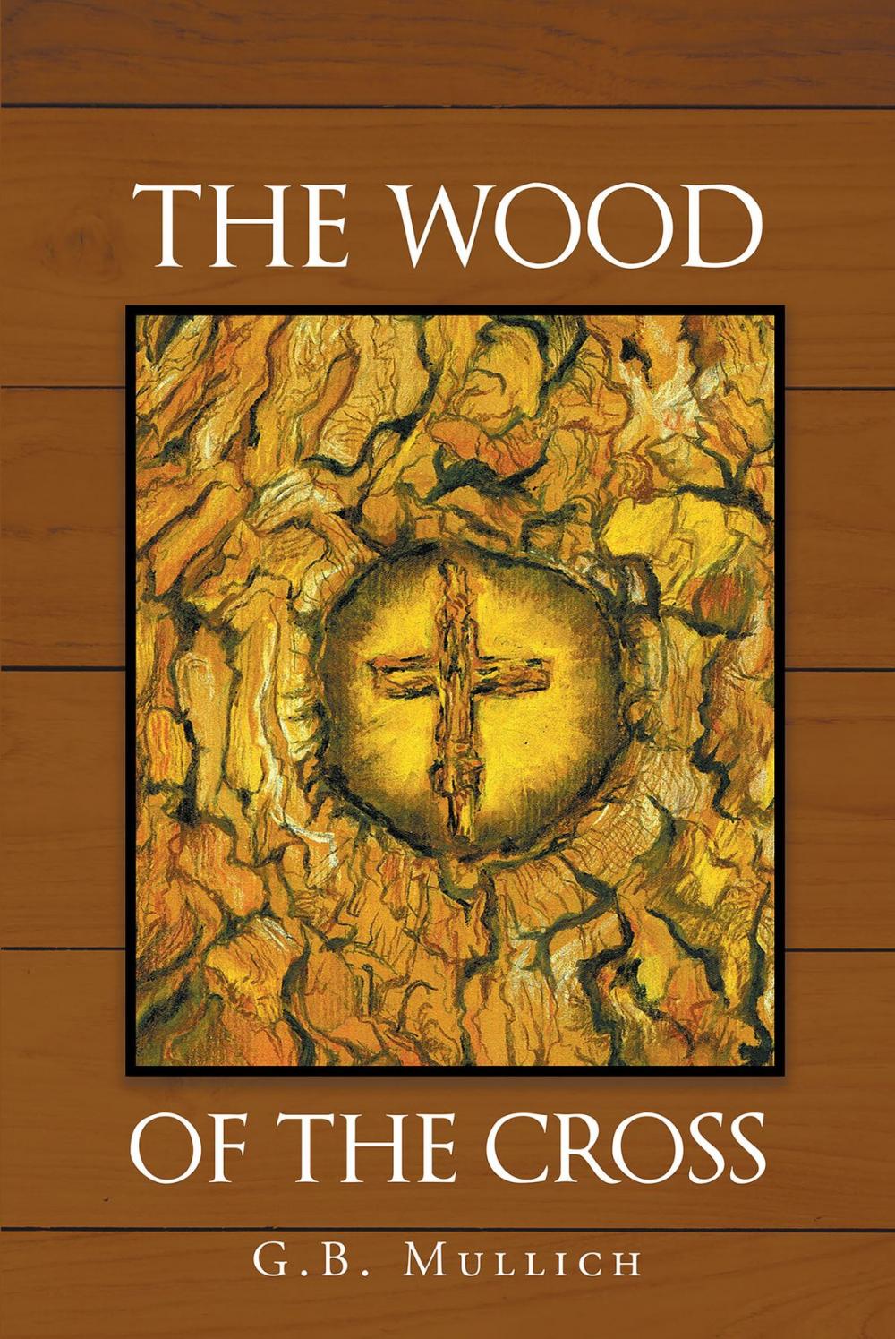 Big bigCover of The Wood of the Cross