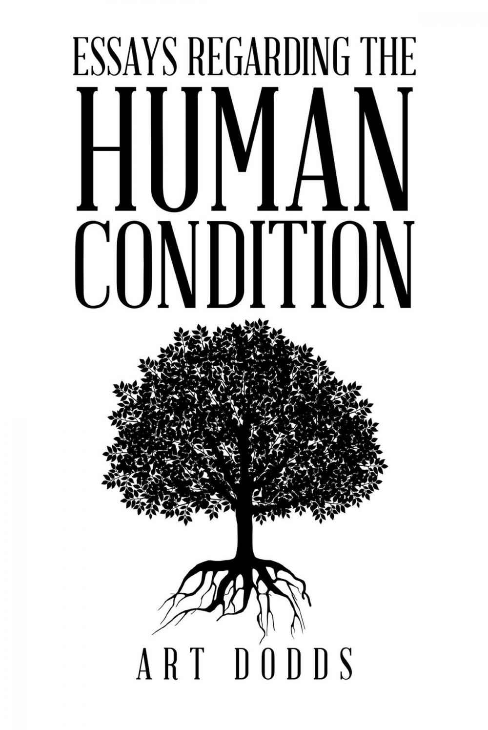 Big bigCover of Essays Regarding the Human Condition