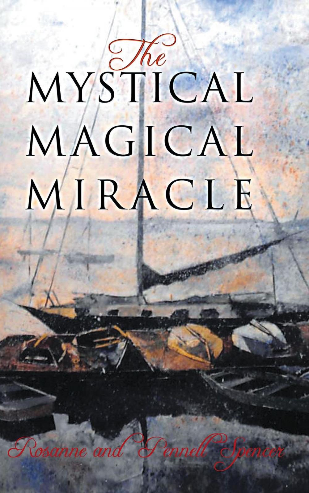 Big bigCover of The Mystical Magical Miracle