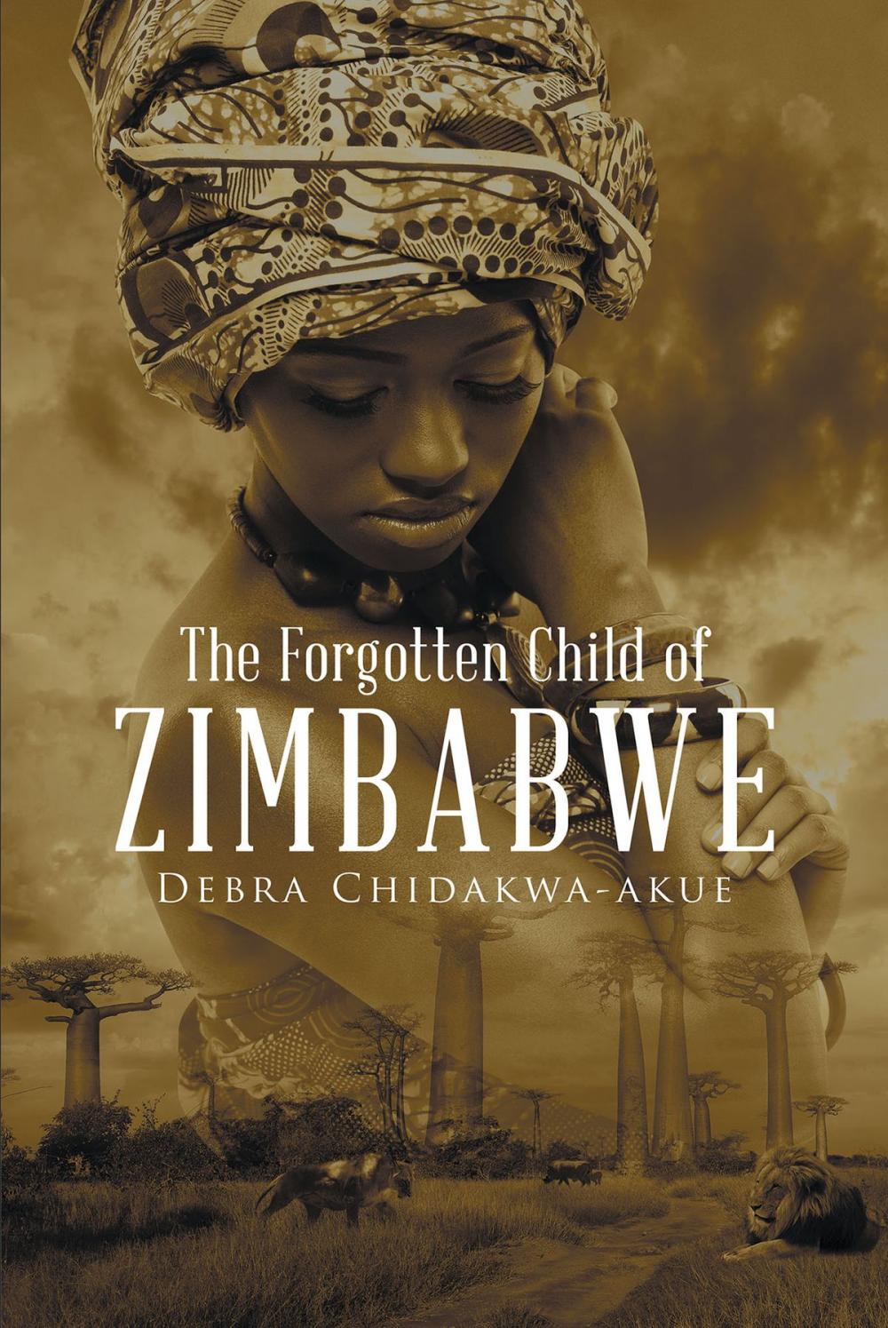 Big bigCover of The Forgotten Child of Zimbabwe