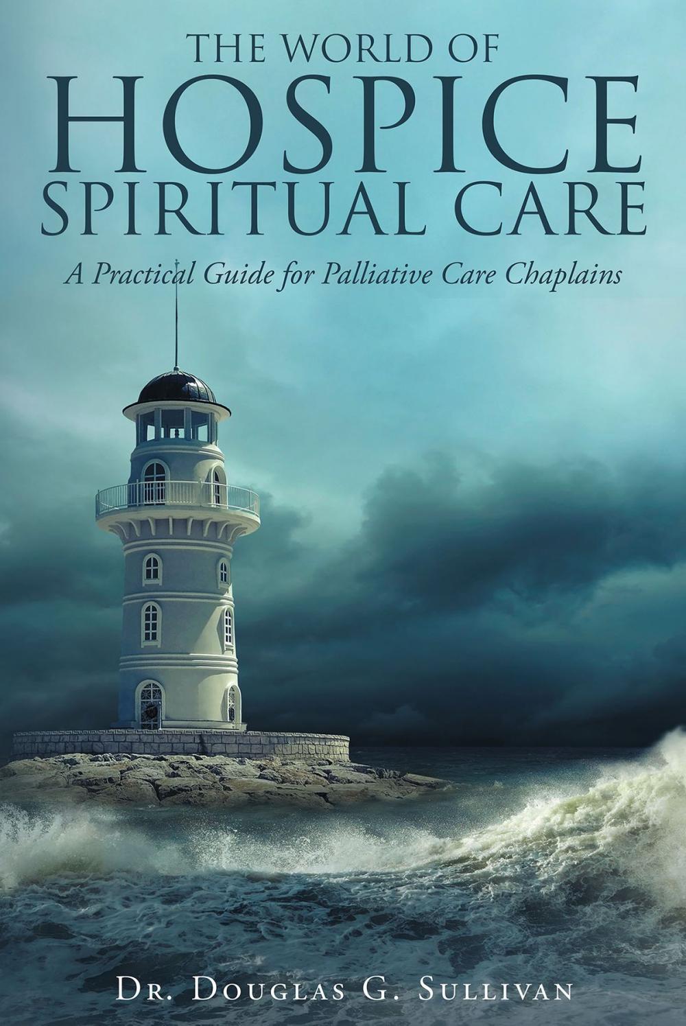 Big bigCover of The World of Hospice Spiritual Care