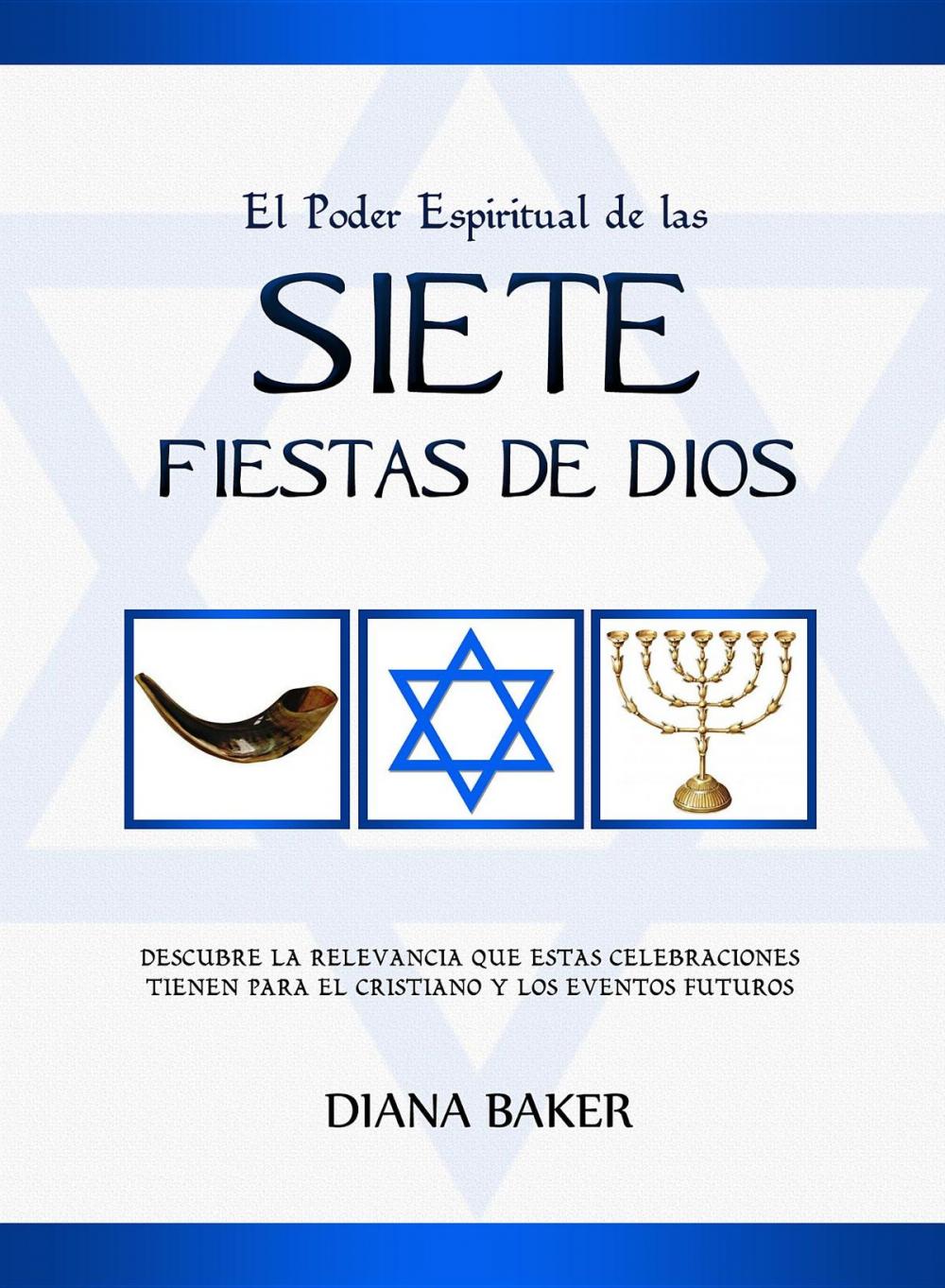 Big bigCover of El Poder Espiritual de las Siete Fiestas de Dios