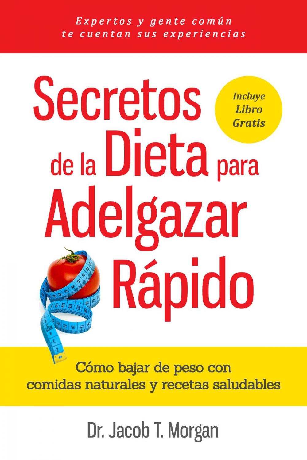 Big bigCover of Secretos de la Dieta para Adelgazar Rápido