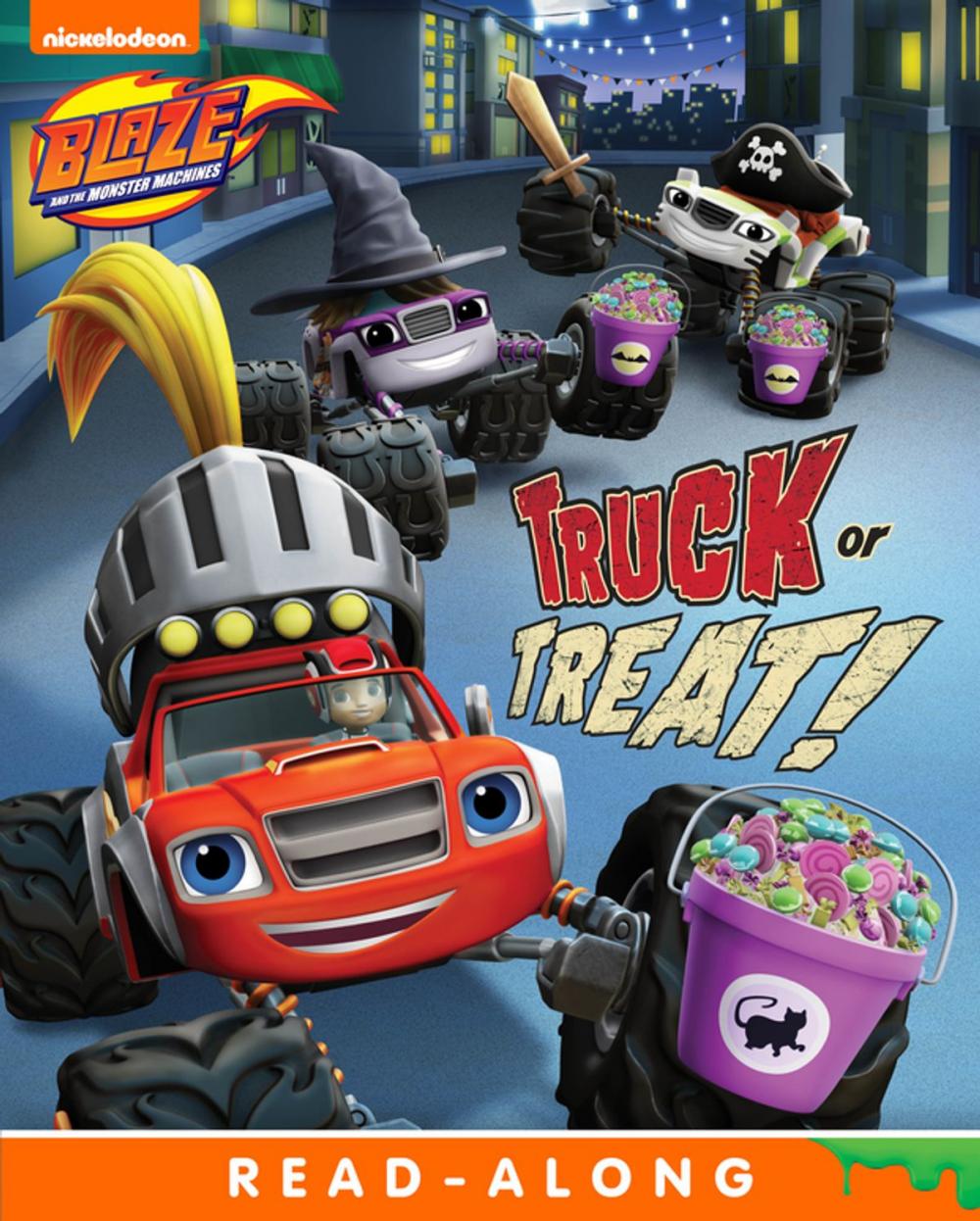 Big bigCover of Truck or Treat! (Blaze and the Monster Machines)